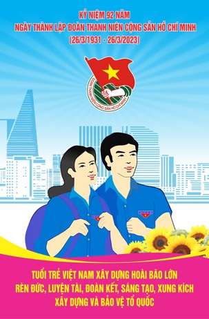 Image: Kỷ niệm 92 năm ngày thành lập Đoàn Thanh niên cộng sản Hồ Chí Minh (26/3/1931 - 26/3/2023)