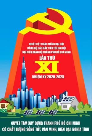 Image: Nhiệt liệt chào mừng Đại hội Đảng bộ các cấp tiến tới Đại hội Đảng bộ Thành phố Hồ Chí Minh lần thứ XI nhiệm kỳ 2020 - 2025